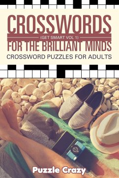 Crosswords For The Brilliant Minds (Get Smart Vol 1) - Puzzle Crazy