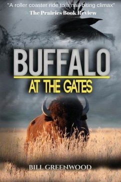 Buffalo At The Gates - Greenwood, Bill