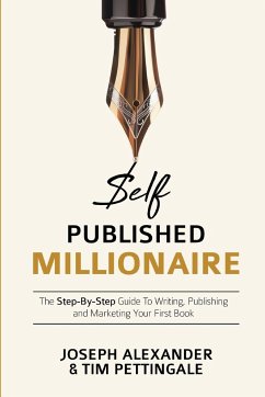 Self-Published Millionaire - Alexander, Joseph; Pettingale, Tim