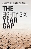 The Eighty Six Year Gap