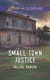 Small Town Justice (eBook, ePUB)