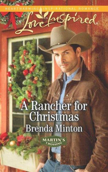 A Rancher for Christmas (eBook, ePUB) A Rancher for Christmas (eBook, ePUB)