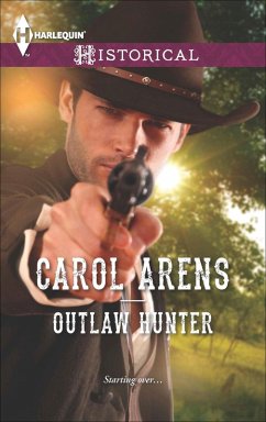Outlaw Hunter (eBook, ePUB) - Arens, Carol
