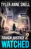 Tough Justice 2: Watched (eBook, ePUB) Tough Justice 2: Watched (eBook, ePUB)