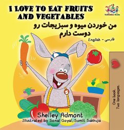 I Love to Eat Fruits and Vegetables - Admont, Shelley; Books, Kidkiddos