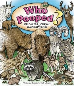 Who Pooped? Field Guide, Journal & Activity Book - Lehmann, Steph