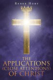 The Applications (Close Attentions) of Christ