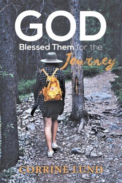 GOD Blessed Them for the Journey - Lund, Corrine