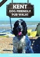 Kent Dog Friendly Pub Walks - Staines, David & Hilary
