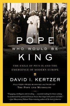 The Pope Who Would Be King - Kertzer, David I