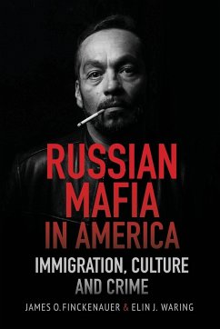 Russian Mafia in America - Finckenauer, James O.; Waring, Elin J.