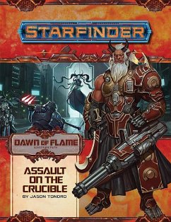 Starfinder Adventure Path: Assault on the Crucible (Dawn of Flame 6 of 6) - Tondro, Jason