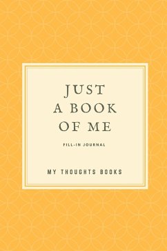 Just A Book of Me - My Thoughts Books