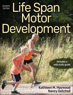 Life Span Motor Development - Haywood, Kathleen; Getchell, Nancy