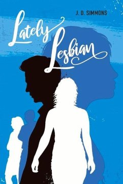 Lately Lesbian: Volume 1 - Simmons, J. D.
