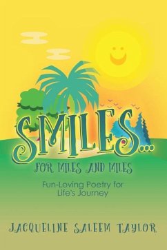 SMILES... for Miles and Miles - Taylor, Jacqueline Saleem