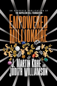 Empowered Millionaire - Kohe, J Martin; Williamson, Judith
