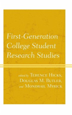 First-Generation College Student Research Studies - Hicks, Terence; Butler, Douglas M.; Myrick, Mondrail