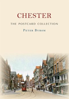 Chester the Postcard Collection - Byrom, Peter