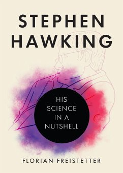 Stephen Hawking: His Science in a Nutshell - Freistetter, Florian