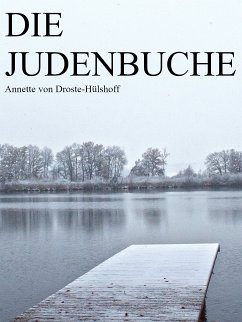 Die Judenbuche (eBook, ePUB) - Droste-Hülshoff, Annette von