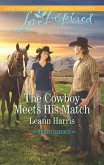 The Cowboy Meets His Match (eBook, ePUB) The Cowboy Meets His Match (eBook, ePUB)