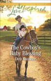 The Cowboy's Baby Blessing (eBook, ePUB)
