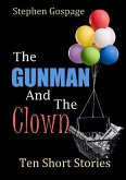 The Gunman And The Clown