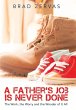 A Father's Job Is Never Done - Bild 1