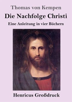 Die Nachfolge Christi (Großdruck) - Kempen, Thomas von