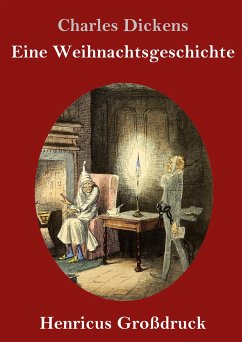 Eine Weihnachtsgeschichte (Großdruck) - Dickens, Charles