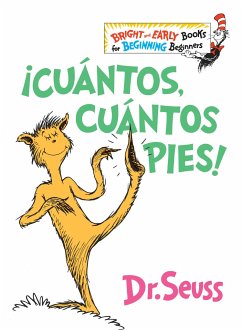 ¡Cuántos, Cuántos Pies! (the Foot Book Spanish Edition) - Seuss
