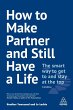 How to Make Partner and Still Have a... - Bild 1