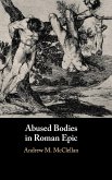 Abused Bodies in Roman Epic