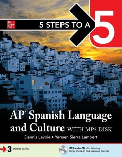 5 Steps to a 5: AP Spanish Language and Culture - Lavoie, Dennis; Lambert, Yensen