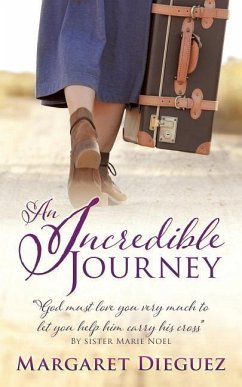 An incredible journey - Dieguez, Margaret