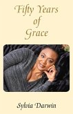 Fifty Years of Grace: Volume 1