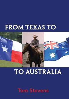 From Texas to Australia - Stevens, Tom