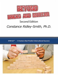 Beyond Bricks and Mortar - Ridley-Smith Ph. D., Constance