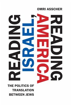 Reading Israel, Reading America - Asscher, Omri