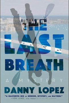 The Last Breath - Lopez, Danny