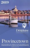 PROVINCETOWN - The Delaplaine 2019 Long Weekend Guide