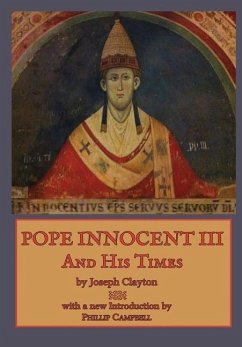 Pope Innocent III and His Times