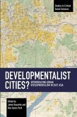 Developmentalist Cities?