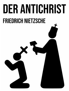 Der Antichrist (eBook, ePUB) - Nietzsche, Friedrich