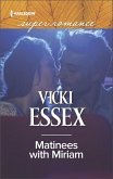 Matinees with Miriam (eBook, ePUB)