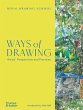 Ways of Drawing: Artists' Perspectives... - Bild 1