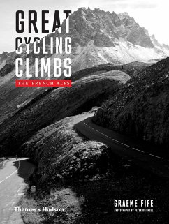 Great Cycling Climbs: The French Alps - Fife, Graeme