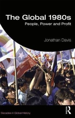 The Global 1980s - Davis, Jonathan