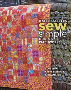 Kaffe Fassett's Sew Simple Quilts & Patchworks - Fassett, Kaffe